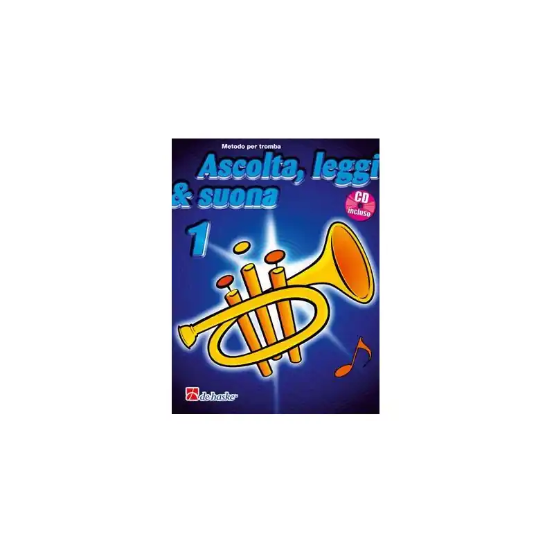 ASCOLTA LEGGI SUONA 1 TROMBA + CD Metodo per trombaDi Jaap Kastelein Subito Disponibile