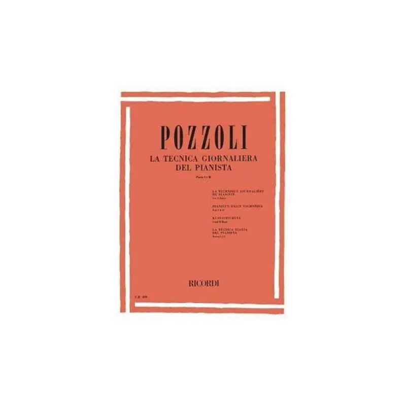 Prezzo Ridotto POZZOLI LA TECNICA GIORNALIERA DEL PIANISTA PARTE I E II