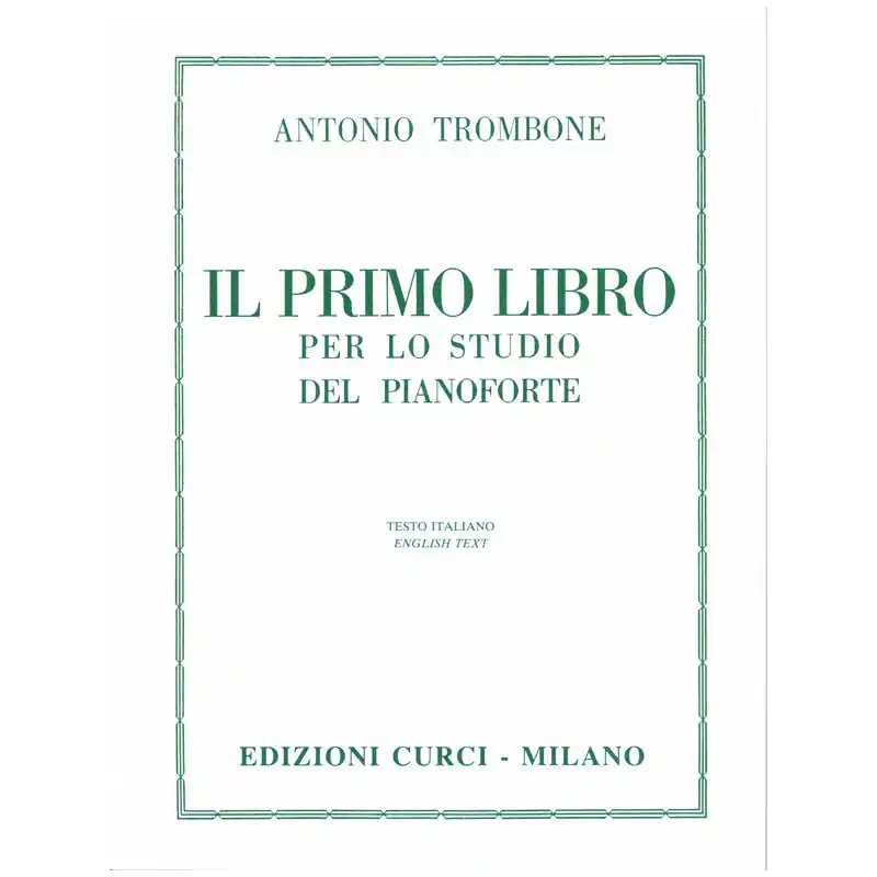 Ultimissimo Modello TROMBONE IL PRIMO LIBRO PER LO STUDIO DEL PIANOFORTE