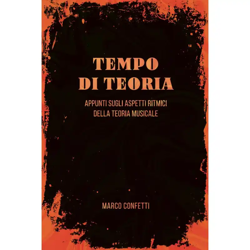 Prezzo Basso Tempo di Teoria Appunti sugli aspetti ritmici della teoria musicale