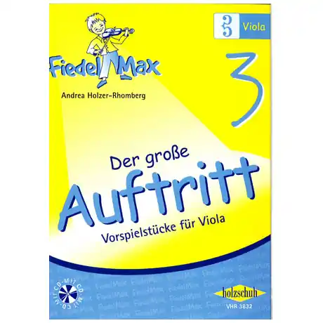 Economico Holzer-Rhomberg, A. Fiedel-Max. Der große Auftritt 3 für Viola