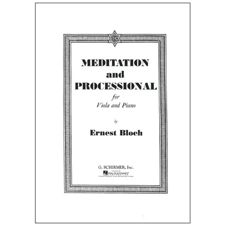 Bloch, E. Meditation and Processional Offerta Lampo