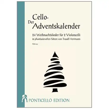 Ultime Pezzi Herrmann, T. Der Cello-Adventskalender