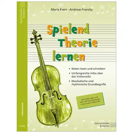 Evers, M./Franzky, A. Spielend Theorie lernen – Violoncello Quantità Limitata