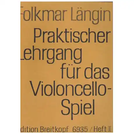 Längin, F. Praktischer Lehrgang für das Violoncellospiel, Heft II Spedizione Espresso