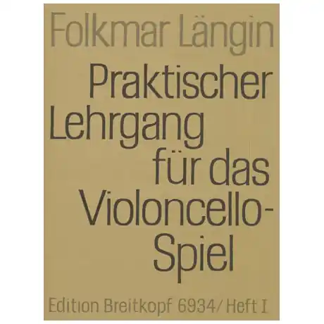 Längin, F. Praktischer Lehrgang für das Violoncellospiel, Heft I Promozione