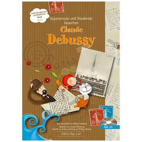 Reso Gratuito Cardinaux, M. Superpresto und Moderato besuchen Claude Debussy (+CD)