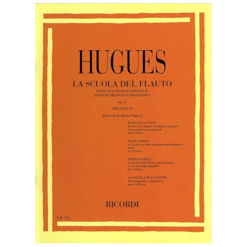 Ultima Occasione Hugues - La Scuola del Flauto op 51 ER935 I Grado